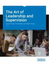 9781453340523-1453340521-The Art of Leadership and Supervision v2.0
