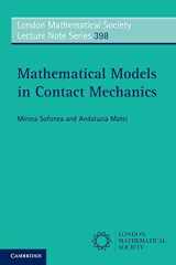 9781107606654-1107606659-Mathematical Models in Contact Mechanics (London Mathematical Society Lecture Note Series, Series Number 398)