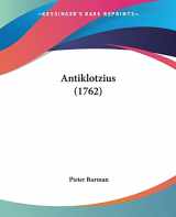 9781104616885-1104616882-Antiklotzius (1762) (Latin Edition)