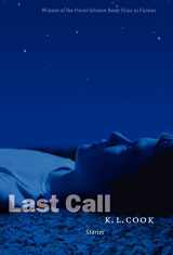 9780803215405-0803215401-Last Call: Stories (The Raz/Shumaker Prairie Schooner Book Prize in Fiction)