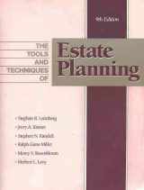 9780872181014-0872181014-The Tools and Techniques of Estate Planning