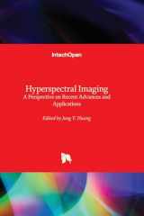 9781839690938-1839690933-Hyperspectral Imaging - A Perspective on Recent Advances and Applications