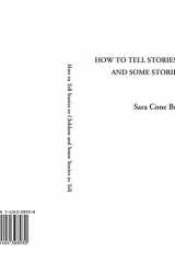 9781404308930-1404308938-How to Tell Stories to Children and Some Stories to Tell