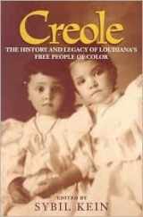 9780807125328-0807125326-Creole: The History and Legacy of Louisiana's Free People of Color