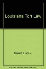 9780327163602-0327163607-Louisiana Tort Law