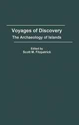 9780275979478-0275979474-Voyages of Discovery: The Archaeology of Islands