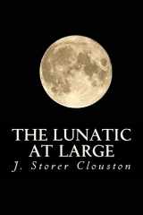 9781535265676-1535265671-The Lunatic at Large