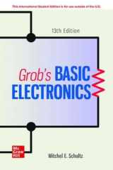 9781260571448-1260571440-ISE Grob's Basic Electronics (ISE HED ENGINEERING TECHNOLOGIES & THE TRADES)