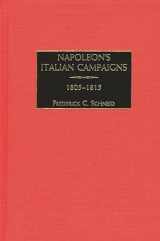 9780275968755-0275968758-Napoleon's Italian Campaigns: 1805-1815