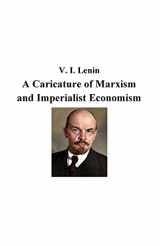 9781387970360-1387970364-A Caricature of Marxism and Imperialist Economism