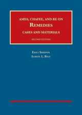 9781628100259-1628100257-Ames, Chafee, and Re on Remedies, Cases and Materials (University Casebook Series)