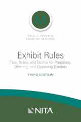 9781601568236-1601568231-Exhibit Rules: Tips, Rules, and Tactics for Preparing, Offering and Opposing Exhibits (NITA)
