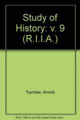 9780192152176-0192152173-Study of History: Contacts Between Civilizations in Time (R.I.I.A.) (v. 9)
