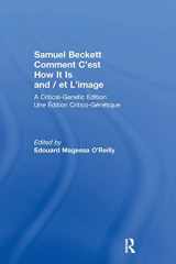 9781138870536-1138870536-Samuel Beckett Comment C'est How It Is And / et L'image: A Critical-Genetic Edition Une Edition Critic-Genetique