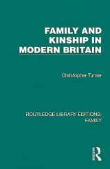 9781032536989-1032536985-Family and Kinship in Modern Britain (Routledge Library Editions: Family)