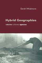 9780761965671-076196567X-Hybrid Geographies: Natures Cultures Spaces