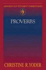 9781426700019-1426700016-Abingdon Old Testament Commentaries: Proverbs