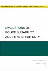 9780190873158-0190873159-Evaluations of Police Suitability and Fitness for Duty (Best Practices in Forensic Mental Health Assessments)