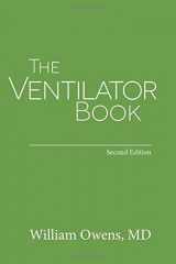 9780985296544-0985296542-The Ventilator Book: Second Edition