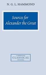 9780521432641-0521432642-Sources for Alexander the Great: An Analysis of Plutarch's 'Life' and Arrian's 'Anabasis Alexandrou' (Cambridge Classical Studies)