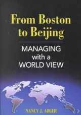9780324074758-0324074751-From Boston to Beijing: Managing with a World View