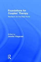 9781138909625-1138909629-Foundations for Couples' Therapy: Research for the Real World