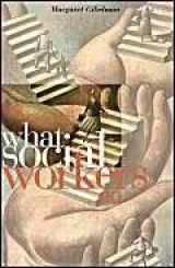 9780871012425-0871012421-What Social Workers Do