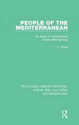 9781138928589-1138928585-People of the Mediterranean: An Essay in Comparative Social Anthropology (Routledge Library Editions: Social and Cultural Anthropology)