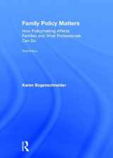 9780415844475-0415844479-Family Policy Matters: How Policymaking Affects Families and What Professionals Can Do