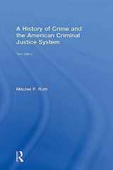 9781138552869-1138552860-A History of Crime and the American Criminal Justice System