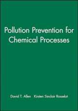 9780471115878-0471115878-Pollution Prevention for Chemical Processes
