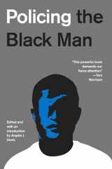 9781101871270-110187127X-Policing the Black Man: Arrest, Prosecution, and Imprisonment