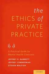 9780199976621-0199976627-The Ethics of Private Practice: A Practical Guide for Mental Health Clinicians