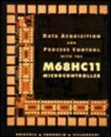 9780023305559-002330555X-Data Acquisition and Process Control with the MC68HC11 Micro Controller
