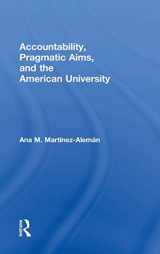 9780415991629-0415991625-Accountability, Pragmatic Aims, and the American University