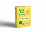 9780744063448-0744063442-Let's Talk About Friendship: A Guide to Help Adults Talk With Kids About Friendship