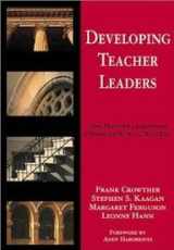 9780761945611-076194561X-Developing Teacher Leaders: How Teacher Leadership Enhances School Success