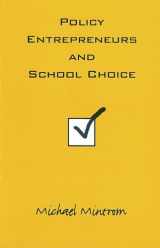 9780878407712-0878407715-Policy Entrepreneurs and School Choice (American Government and Public Policy)