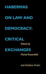 9780520204669-0520204662-Habermas on Law and Democracy: Critical Exchanges (Volume 6) (Philosophy, Social Theory, and the Rule of Law)