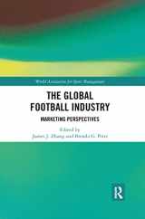 9780367894122-0367894122-The Global Football Industry: Marketing Perspectives (World Association for Sport Management Series)