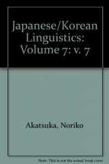 9781575861173-1575861178-Japanese/Korean Linguistics, Volume 7