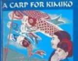 9780613184656-0613184653-Carp for Kimiko