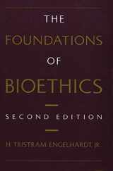 9780195057362-0195057368-The Foundations of Bioethics