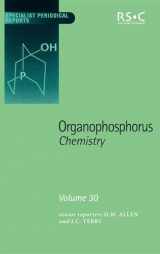 9780854043248-0854043241-Organophosphorus Chemistry: Volume 30 (Specialist Periodical Reports, Volume 30)