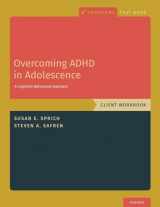 9780190854485-0190854480-Overcoming ADHD in Adolescence: A Cognitive Behavioral Approach, Client Workbook (Programs That Work)
