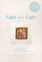 9781612614199-1612614191-Light Upon Light: A Literary Guide to Prayer for Advent, Christmas, and Epiphany