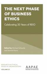 9781838670054-183867005X-The Next Phase of Business Ethics: Celebrating 20 Years of REIO (Research in Ethical Issues in Organizations, 21)