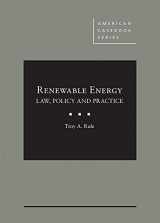 9781683281429-168328142X-Renewable Energy: Law, Policy and Practice (American Casebook Series)