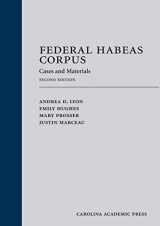 9781531012359-1531012353-Federal Habeas Corpus (Paperback): Cases and Materials