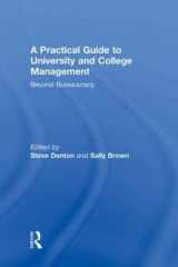 9780415997171-0415997178-A Practical Guide to University and College Management: Beyond Bureaucracy